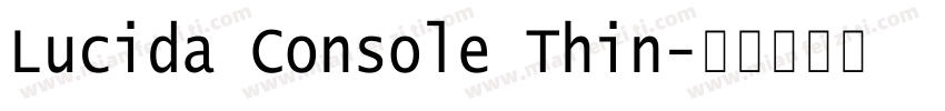 Lucida Console Thin字体转换